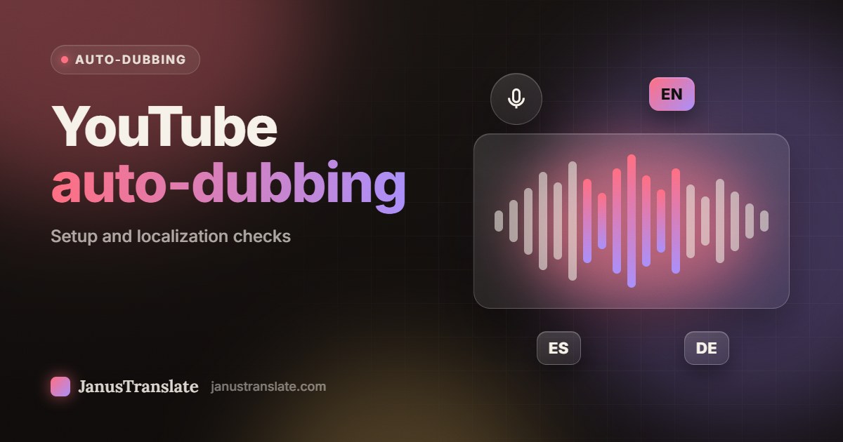 YouTube auto-dubbing: setup and localization checks